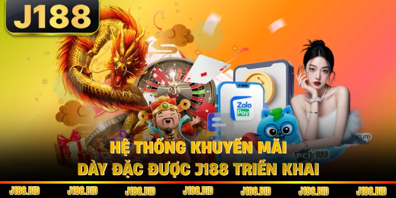Hệ thống khuyến mãi dày đặc được J188 triển khai
