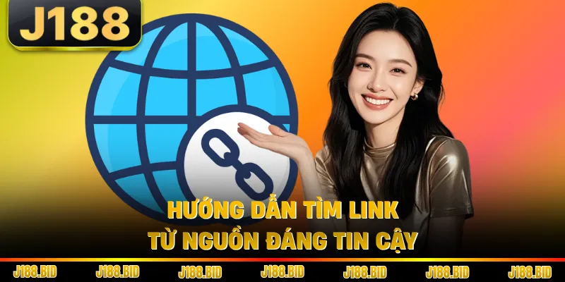 Hướng dẫn tìm link từ nguồn đáng tin cậy